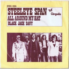 STEELYE SPAN All Around My Hat / Black Jack Davy (Chrysalis ‎– 6155 055) Holland 1975 PS 45